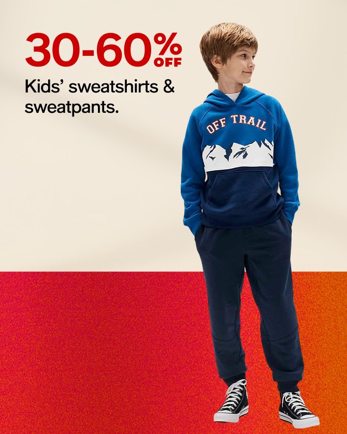 30-60%off Kids' sweatshirt & sweatpants